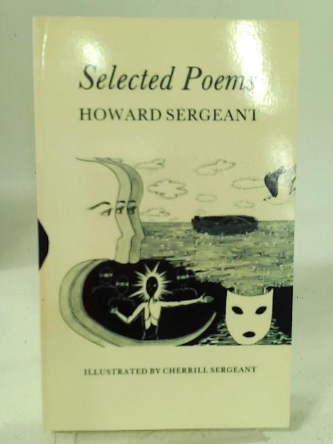 Selected Poems von Howard Sergeant