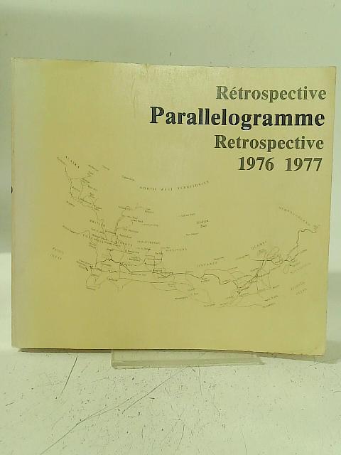 Parallelogramme Retrospective 1976-1977 By B. Shapiro (ed)