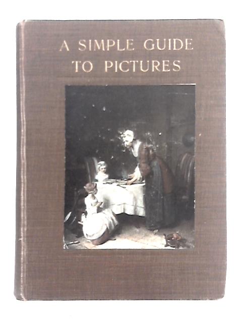 A Simple Guide to Pictures By Mrs Henry Head