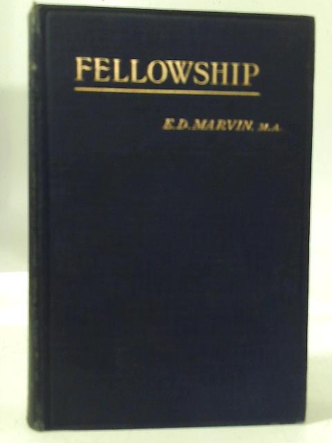 Fellowship By Edith Deverell Marvin