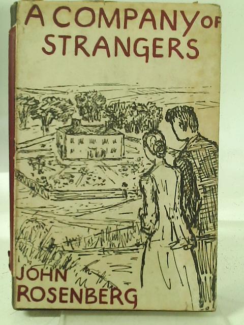 A Company of Strangers von John Rosenberg