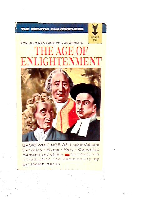 The Age of Enlightenment By Isaiah Berlin