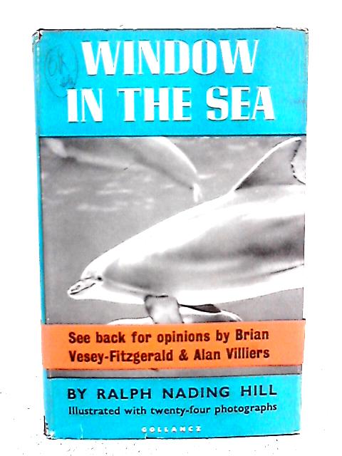 Window In The Sea By Ralph Nading Hill