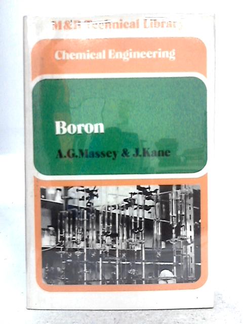 Boron (Chemical Engineering Library) By Alan Gibbs Massey, J Ksne