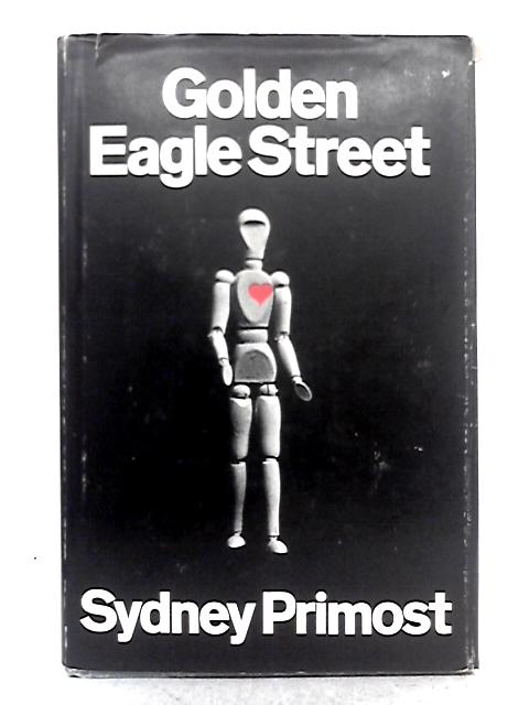Golden Eagle Street By Sydney Primost