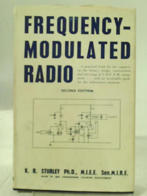 Frequency-Modulated Radio By K.R. Sturley