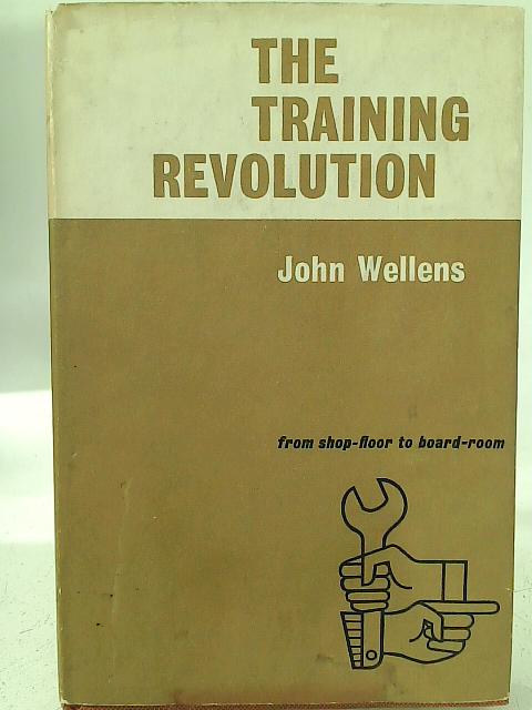 Training Revolution By John Wellens