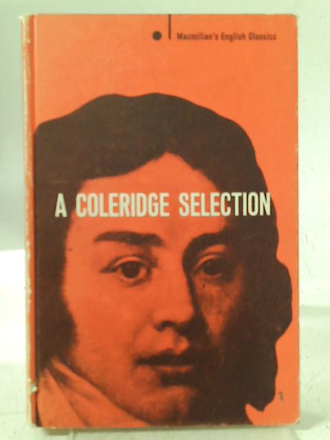 A Coleridge Selection. By Raymond Wilson ()