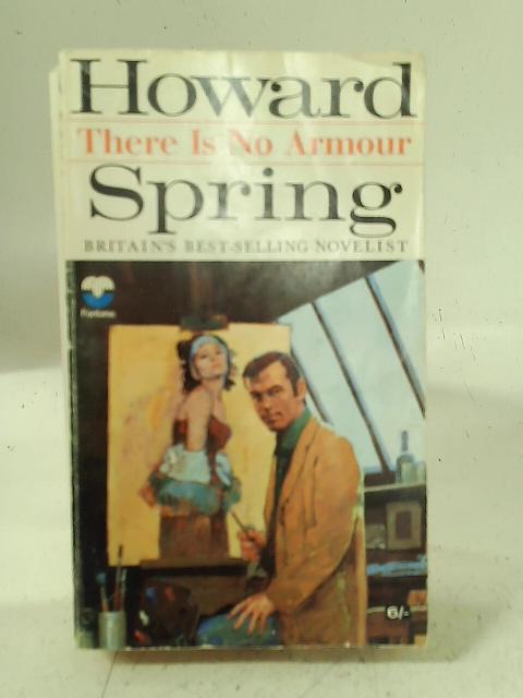 There is No Armour By Howard Spring