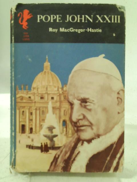 Pope John XXIII By Roy Macgregor-Hastie