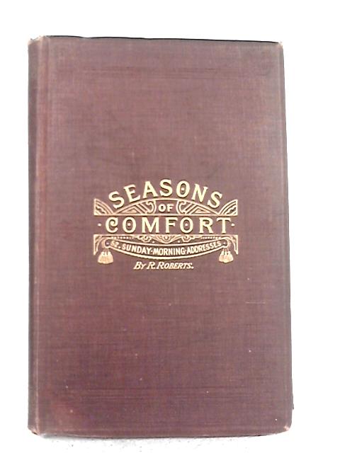 Seasons of Comfort at the Table of The Lord von Robert Roberts
