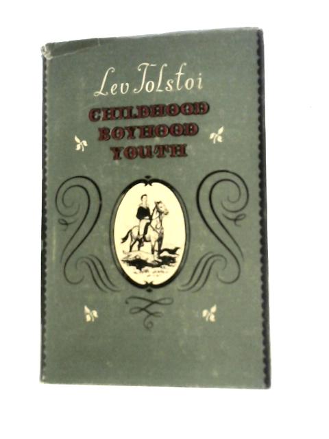 Childhood Boyhood Youth von Lev Tolstoi