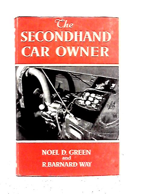 The Secondhand Car Owner By Noel D. Green