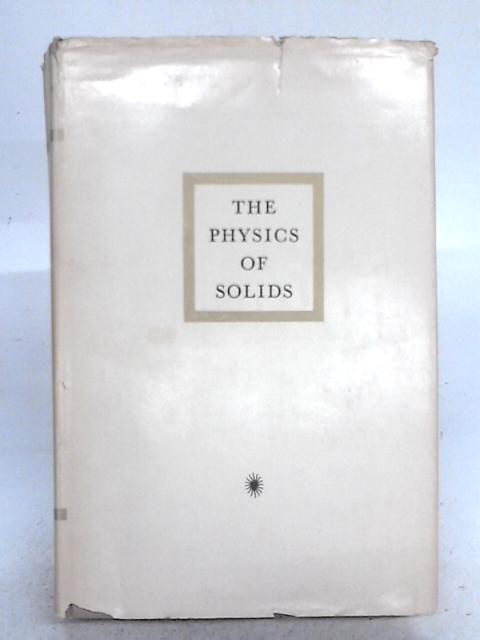 The Physics Of Solids: Ionic Crystals, Lattice Vibrations, And Imperfections. By Frederick C. Brown