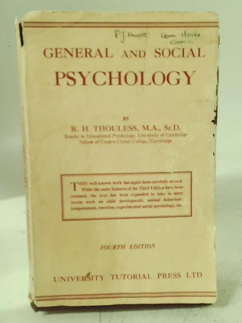 General & Social Psychology: A Textbook for Students of Psychology and of The Social Sciences par Robert H. Thouless