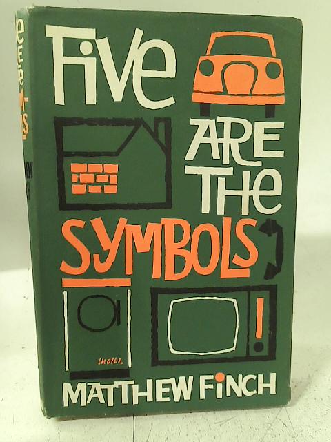 Five are the Symbols By Matthew Finch