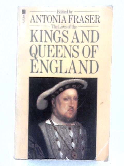 Kings and Queens of England (Contact Books) By Antonia Fraser (ed.)