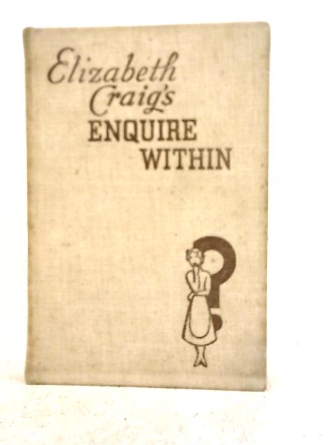 Enquire Within By Elizabeth Craig
