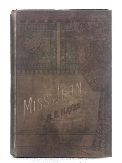 Miss Jean By Margaret E. Hayes