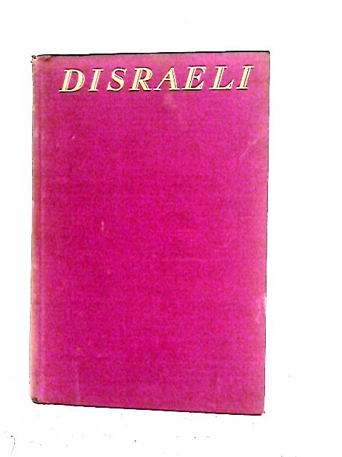 Disraeli: A Picture of the Victorian Age By Andre Maurois