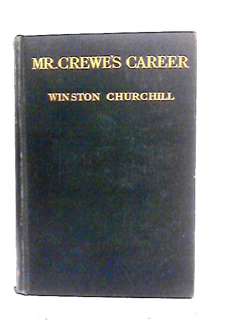 Mr.Crewe's Career von Winston Churchill