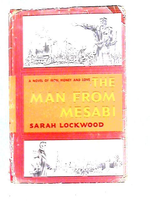 The Man From Mesabi By Sarah Lockwood