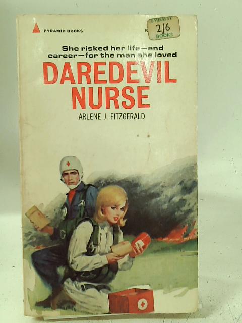 Daredevil Nurse By Arlene J Fitzgerald