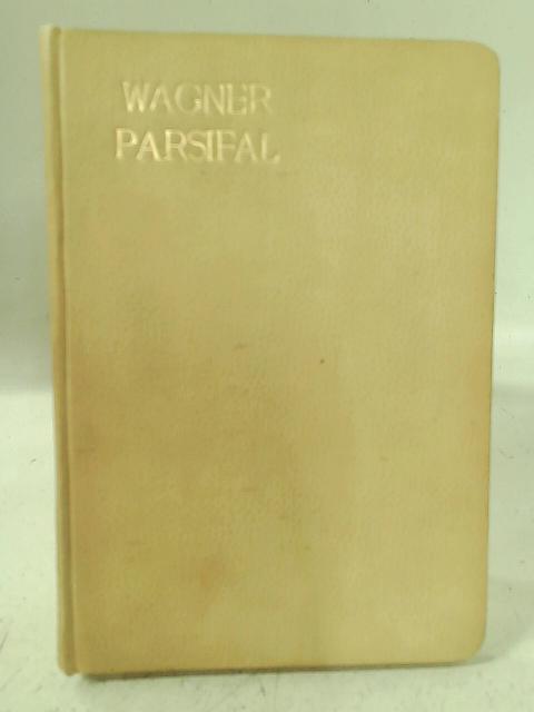 Parsifal By Richard Wagner
