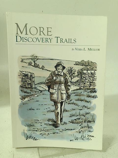More Discovery Trails von Vera L Mellor
