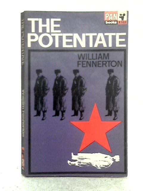 The Potentate By William Fennerton