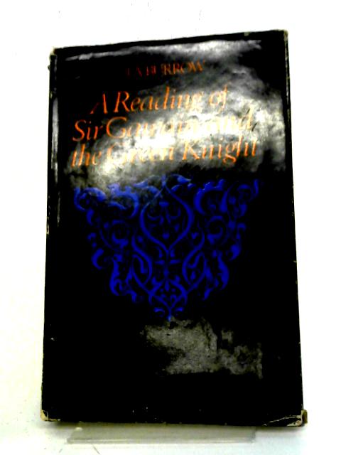 Reading of Sir Gawain and the Green Knight By J. A. Burrow