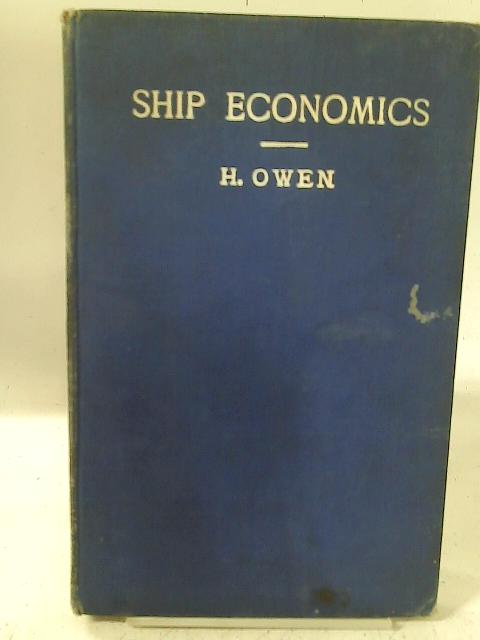 Ship Economics By H. Owen