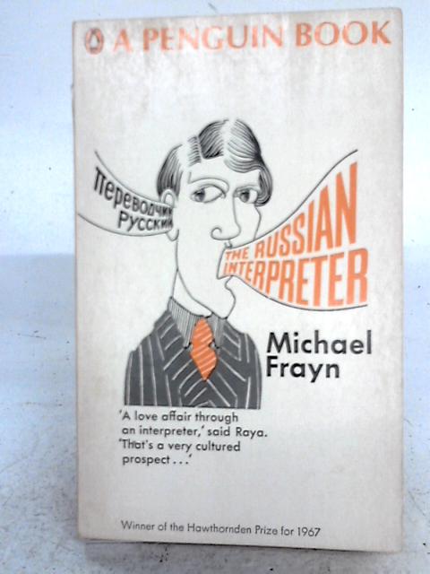 The Russian Interpreter By Michael Frayn