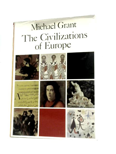 The Civilizations of Europe By M.Grant