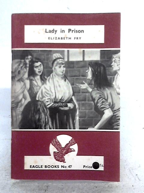 Lady in Prison, Eagle Books No. 47 By M. R. Bielby