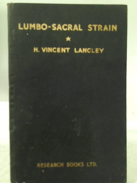 Lumbo-Sacral Strain By H. Vincent Langley
