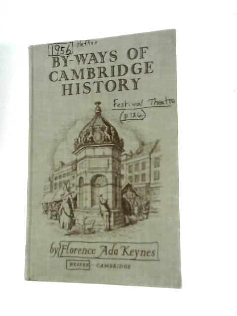 By-Ways Of Cambridge History By Florence Ada Keyes