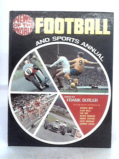 News of the World Football and Sports Annual By Frank Butler (ed.)