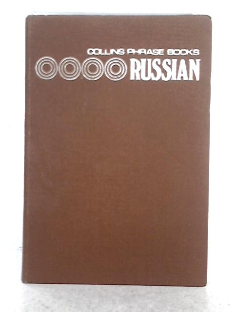 Collins Russian Phrase Book By J.O. Lewis