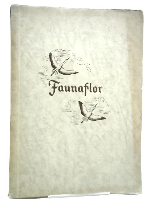 Faunaflor. Au Royaume des Animaux et des Plantes By Unstated