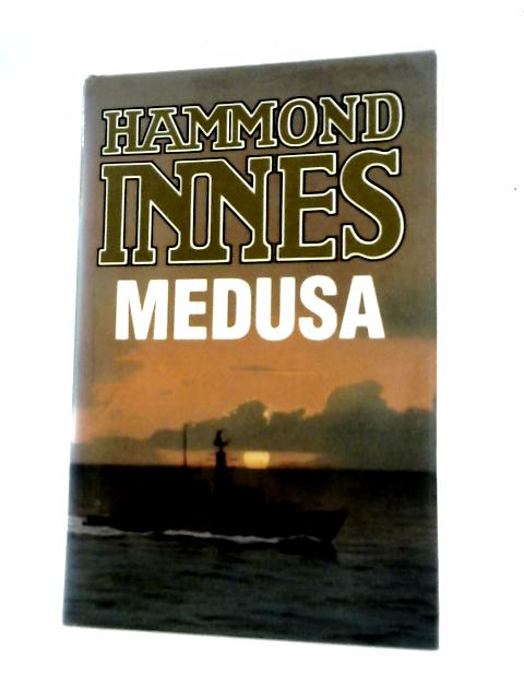 Medusa By Hammond Innes