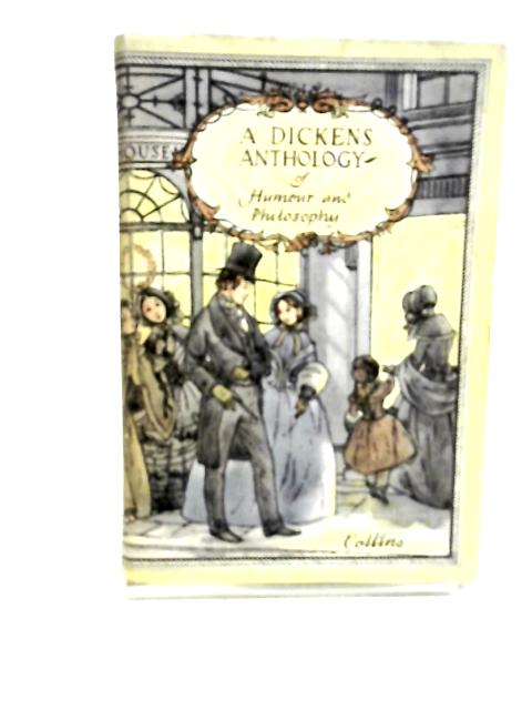 A Dickens Anthology By Charles Dickens