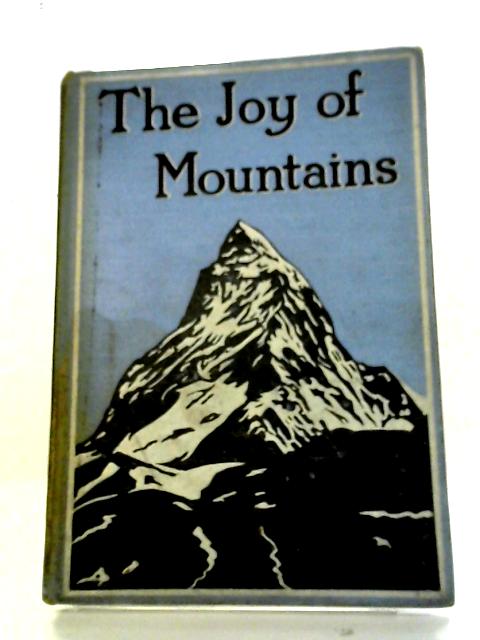 The Joy Of Mountains par Platt William
