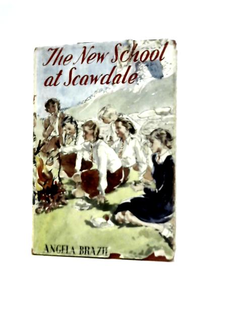 The New School at Scawdale von Angela Brazil