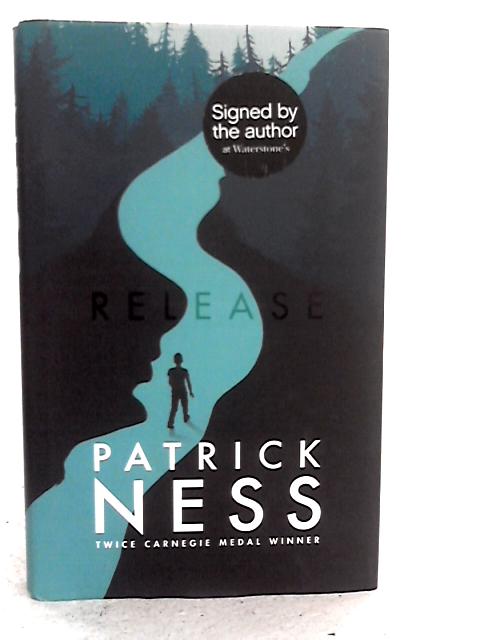 Release von Patrick Ness