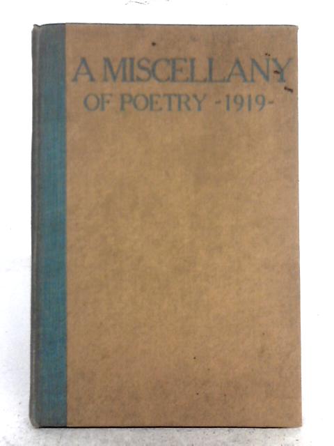 A Miscellany of Poetry 1919 By W. Kean Seymour (ed.)