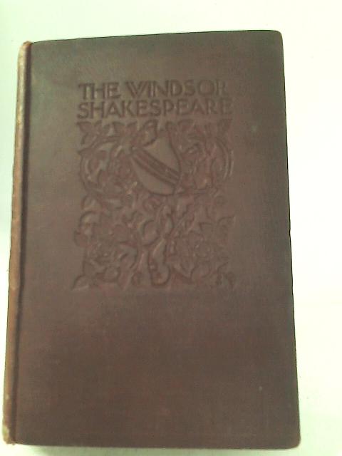 The Windsor Shakespeare Vol I. Life of Shakespeare, Comedy of Errors, Two Gentlemen of Verona von William Shakespeare