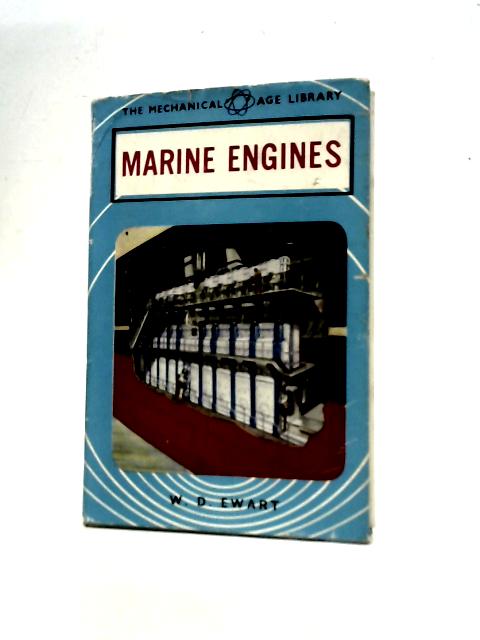 Marine Engines von W.D.Ewart