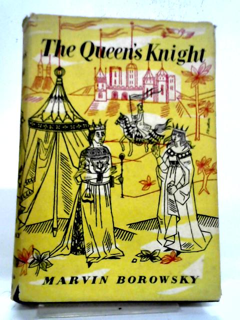 The Queen's Knight By Marvin Borowsky