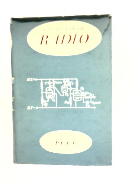 Elements of Radio Engineering By H.I.F.Peel